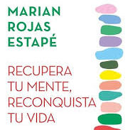 RECUPERA TU MENTE, RECONQUISTA TU VIDA