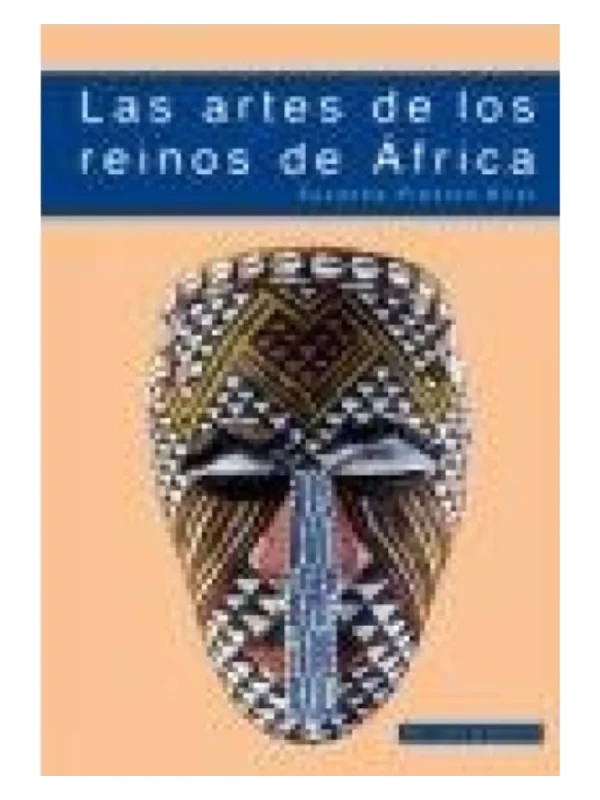 EL ARTE DE LOS REINOS DE ÁFRICA