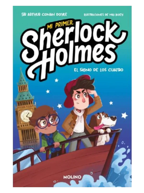 MI PRIMER SHERLOCK HOLMES - EL SIGNO DE LOS CUATRO - Incluye un cómic en cada capítulo
