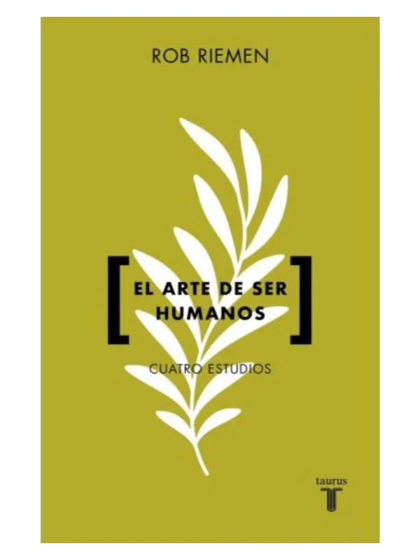 EL ARTE DE SER HUMANOS