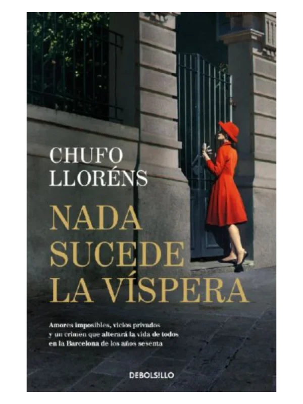 NADA SUCEDE LA VISPERA