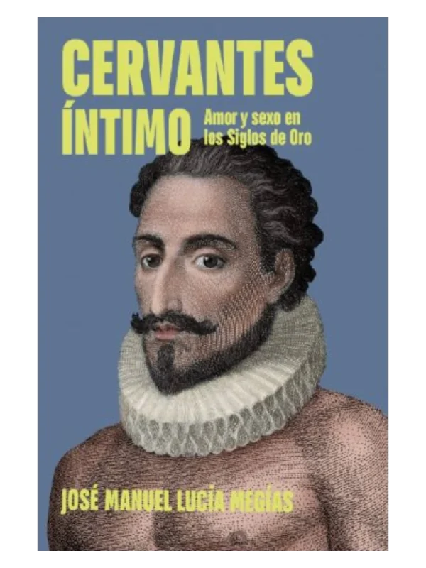 CERVANTES INTIMO