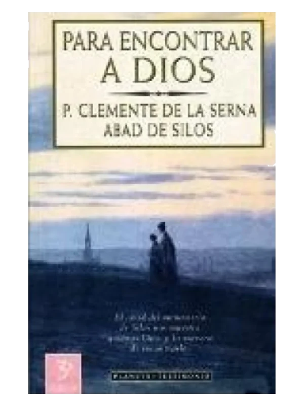PARA ENCONTRAR A DIOS