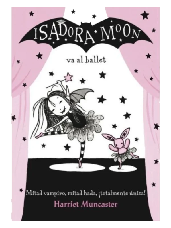 ISADORA MOON VA AL BALLET (ISADORA MOON 4)