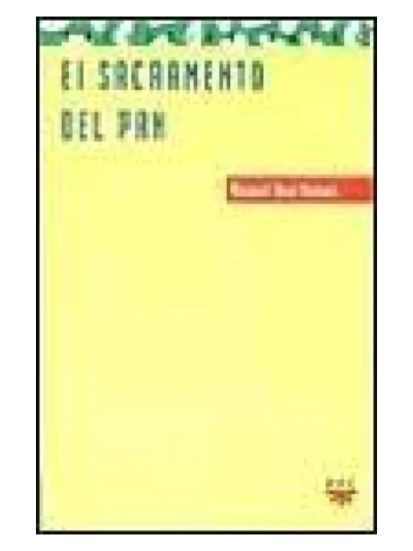 SACRAMENTO DEL PAN, EL