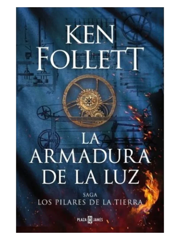 LA ARMADURA DE LA LUZ (SAGA LOS PILARES DE LA TIERRA 5)