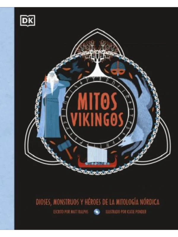 MITOS VIKINGOS - Dioses, monstruos y héroes de la mitología nórdica