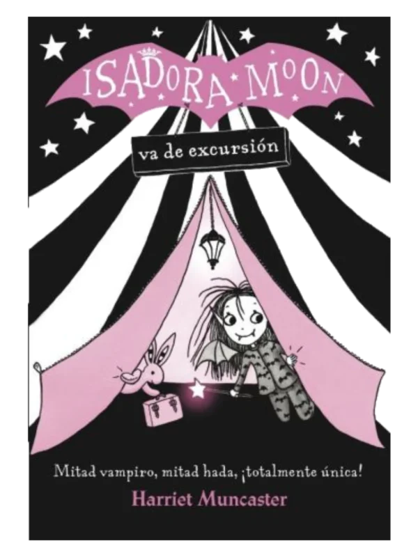 ISADORA MOON VA DE EXCURSIÓN (ISADORA MOON 2)