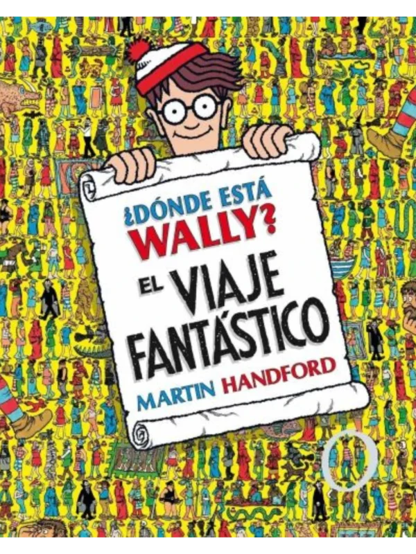 ¿DONDE ESTA WALLY? EL VIAJE FANTASTICO - (EDICIÓN COLECCIONISTAS ¡CONTIENE UN PÓSTER!)