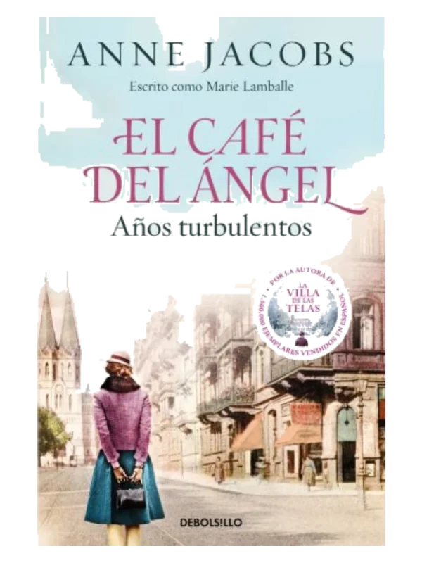 EL CAFÉ DEL ÁNGEL. AÑOS TURBULENTOS (CAFÉ DEL ÁNGEL 2)