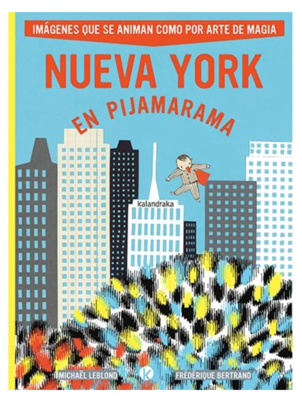 NUEVA YORK EN PIJAMARAMA