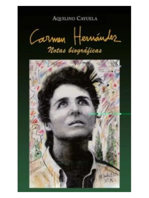 CARMEN HERNANDEZ. NOTAS BIOGRÁFICAS (RÚSTICA)