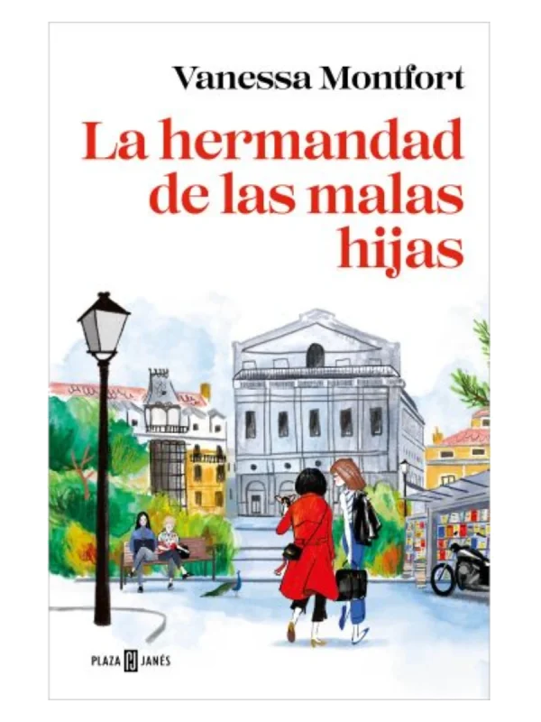 LA HERMANDAD DE LAS MALAS HIJAS