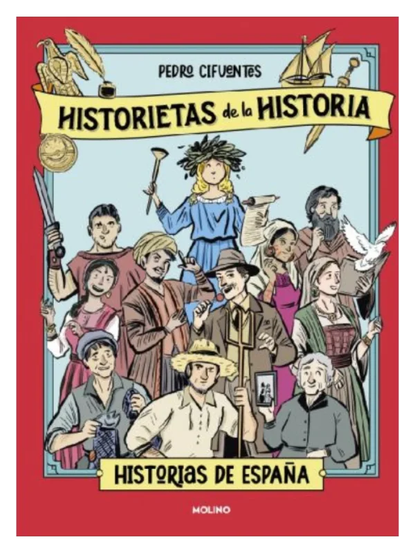 HISTORIETAS DE LA HISTORIA 1 - HISTORIA DE ESPAÑA