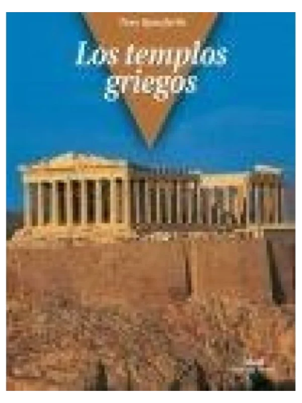 LOS TEMPLOS GRIEGOS
