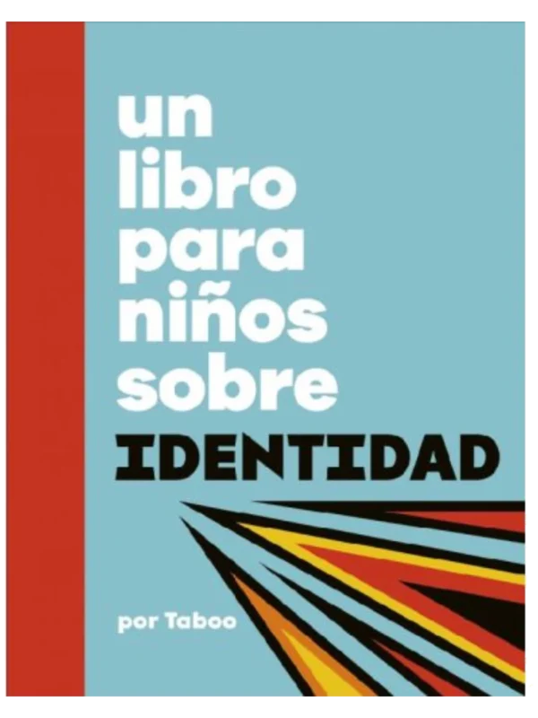 UN LIBRO PARA NIÑOS SOBRE IDENTIDAD
