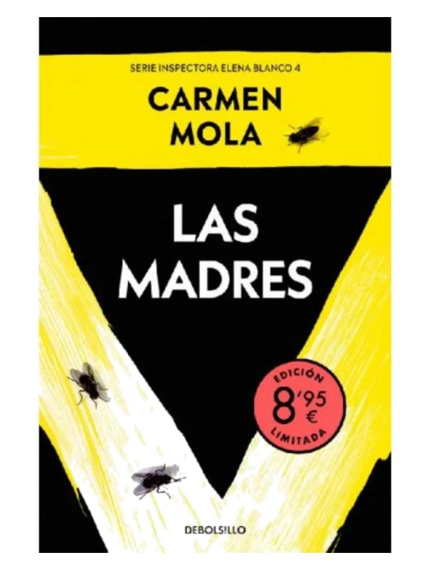 LAS MADRES (EDICIÓN LIMITADA · VERANO) (INSPECTORA ELENA BLANCO 4)