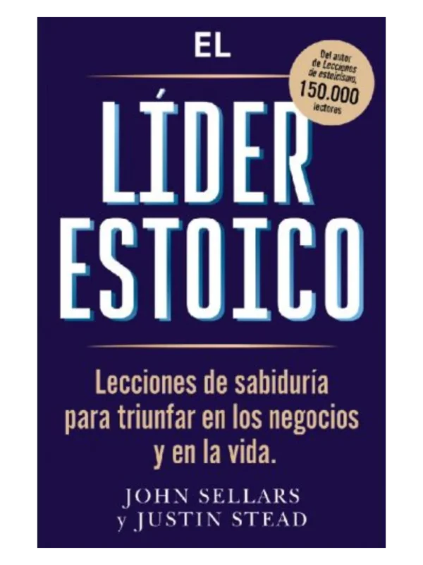 LIDER ESTOICO, EL
